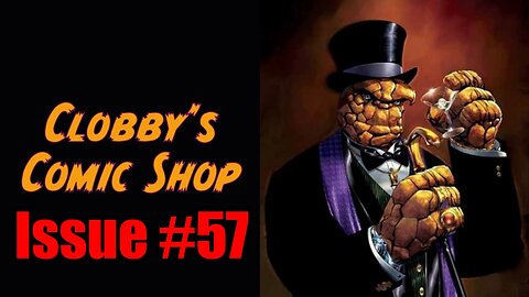 Clobby's Comic Shop Issue #57