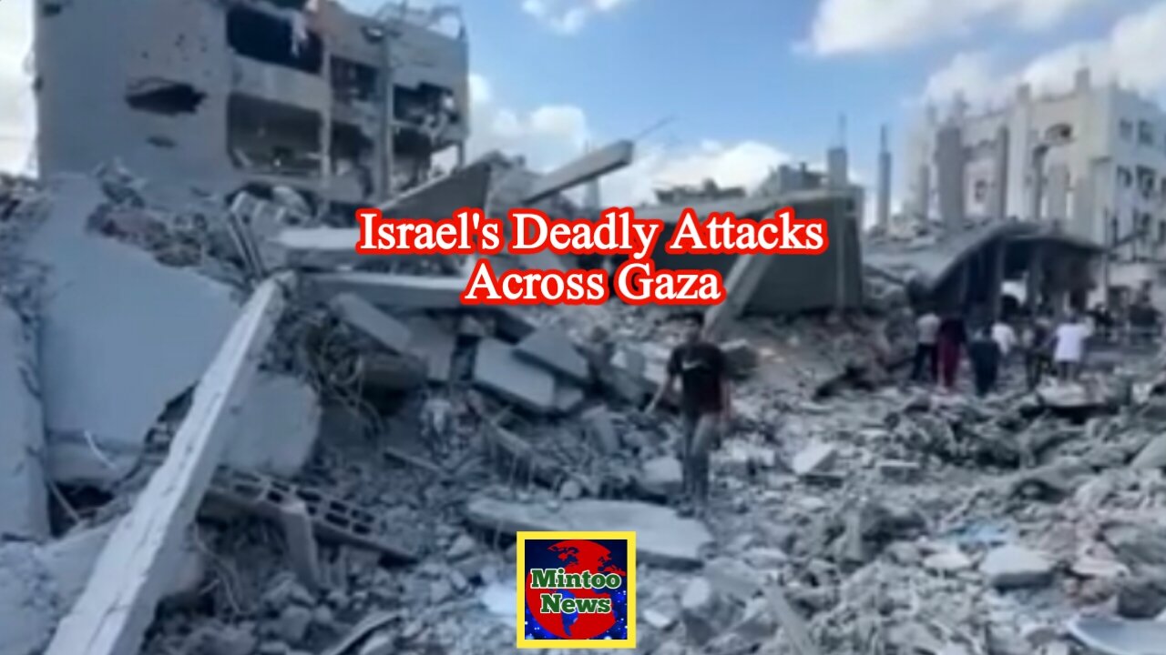 Israel launches deadly attacks across Gaza