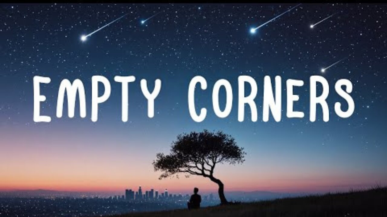 Empty Corners – Official Lyric Video