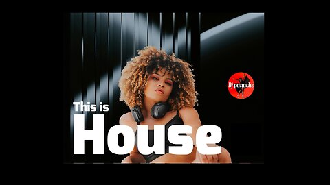 DJ Panache - This is House - Mix 8