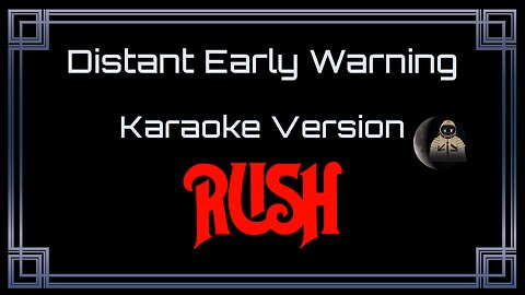 Rush - Distant Early Warning (CC) [UVR]