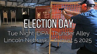 Thunder Alley IDPA - Election Day - August 5, 2025