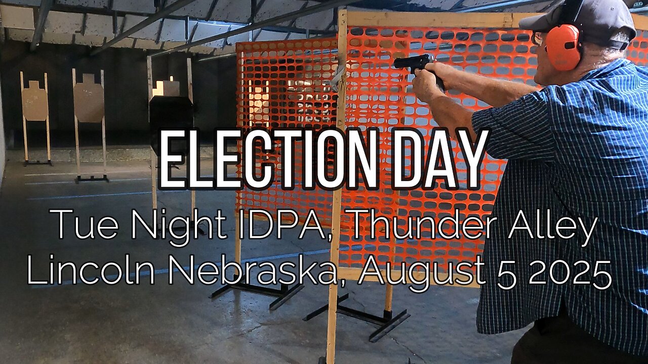 Thunder Alley IDPA - Election Day - August 5, 2025