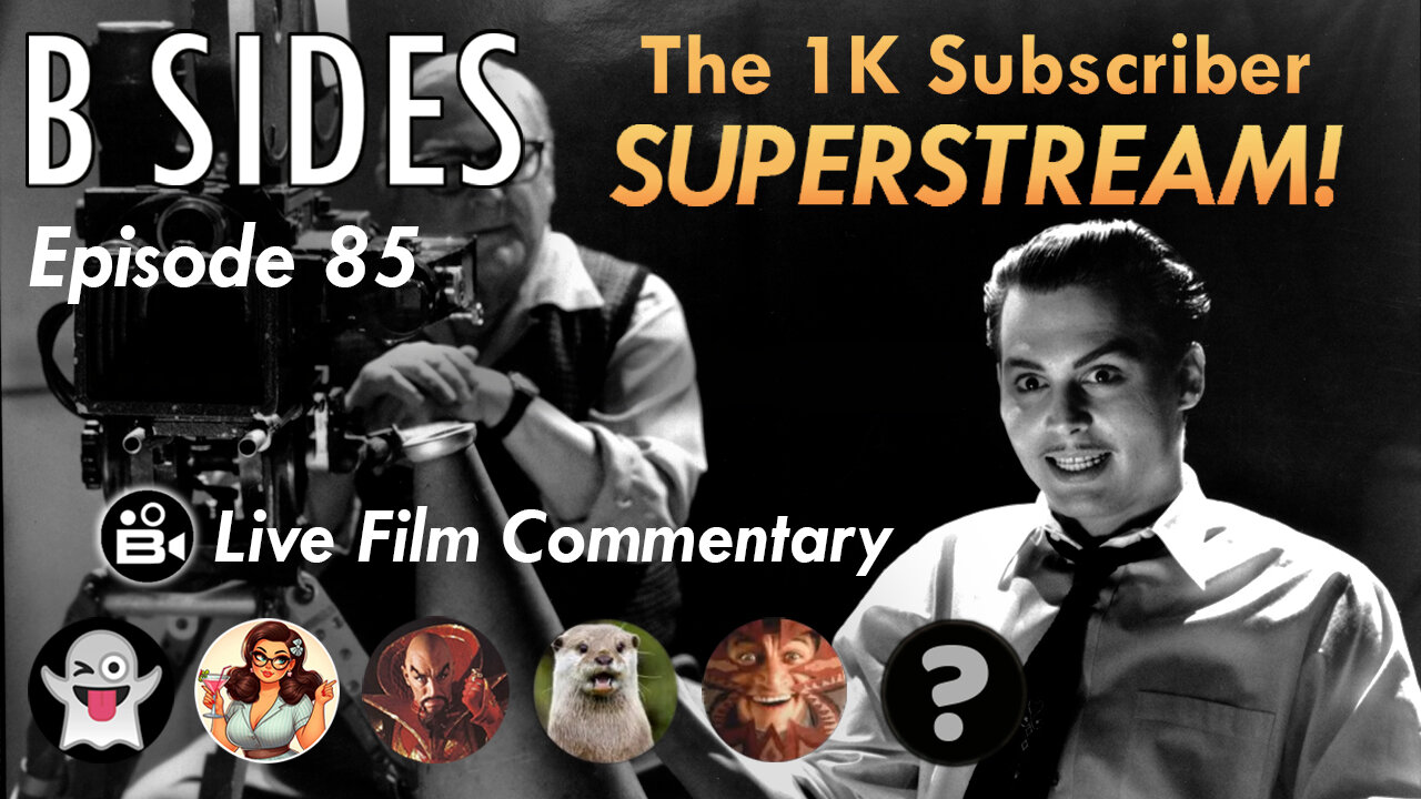B SIDES Episode 85 - 1000 SUBSCRIBERS! - Live Riffs and Commentary from The B Roll Crew!