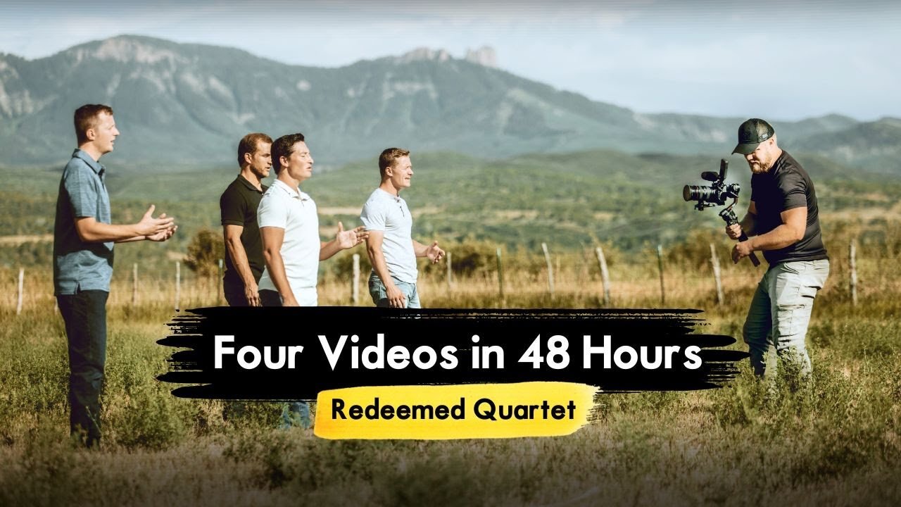 Shooting four music videos in 48 hours! | Redeemed Quartet