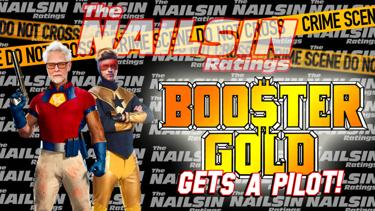 The Nailsin Ratings: Booster Gold Gets A Pilot