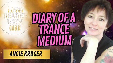 TRANCE MEDIUM, ANGIE KRUGER: DIARY OF A TRANCE MEDIUM, RICHARD, THE TWITS & THE PIG-MAN
