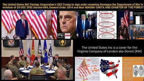 USA INC Foreign Corporation’s CEO Trump to sign order renaming NWO PENTAGON THE DEPT OF WAR
