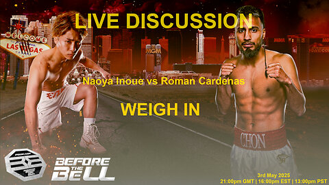 Naoya Inoue vs Ramon Cardenas: Weigh In | LIVE COMMENTARY