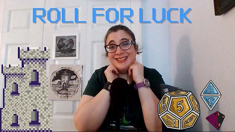 Roll for Luck