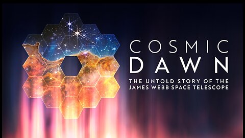 Cosmic Dawn ( Official NASA Trailer ) | Video Courtesy by NASA | Credit : NASA