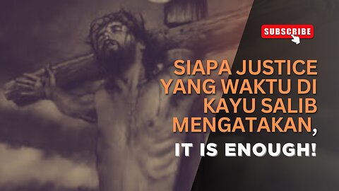 APAKAH JUSTICENYA SETAN YANG BERCIUMAN DENGAN JUSTICENYA BAPA DI KAYU SALIB?