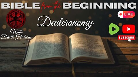 Bible From The Beginning - Deuteronomy (18-26) - w/ DarthHideous.
