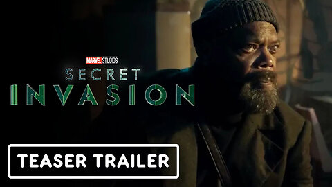 Marvel Studios’ Secret Invasion - Official Teaser Trailer (2023) Samuel L.