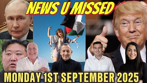 CHARLIE WARD DAILY NEWS WITH PAUL BROOKER, DREW DEMI & WARREN THORNTON - MONDAY 1ST SEPTEMBER 2025