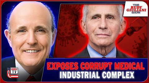 Rudy Giuliani Exposes Corrupt Medical Industrial Complex, Offers solution