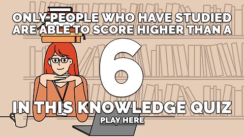 Quiz for people who have studied