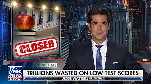 Jesse Watters: Education Department Is A 'Pillar' Of Liberalism