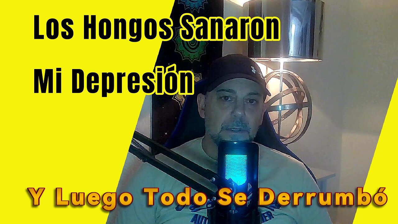 Después de mi sanar mi depresión con psilocibina, todo se derrumbo