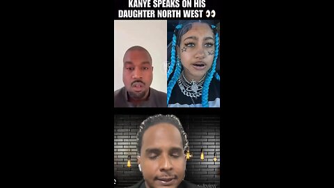 KANYE SPEAKS ON HIS Done DAUGHTER NORTH WEST 🤯#viral #reels #shorts #short #fyp