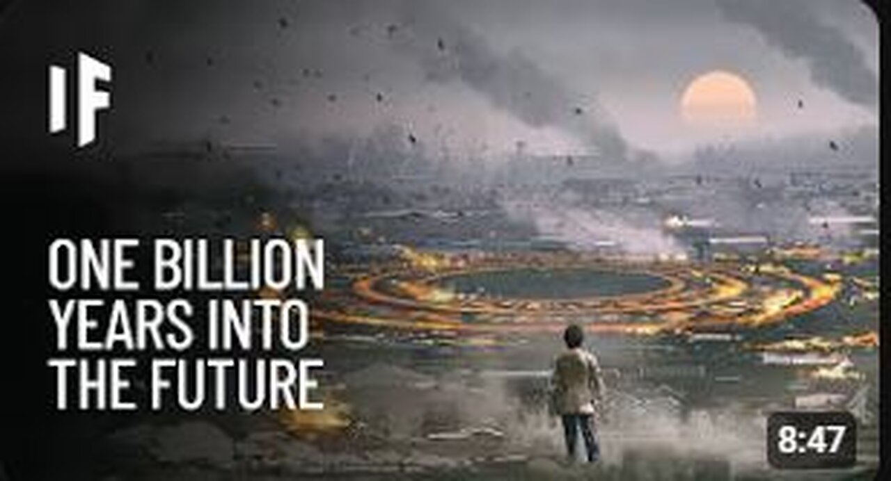 What If You Traveled One Billion Years Into the Future?