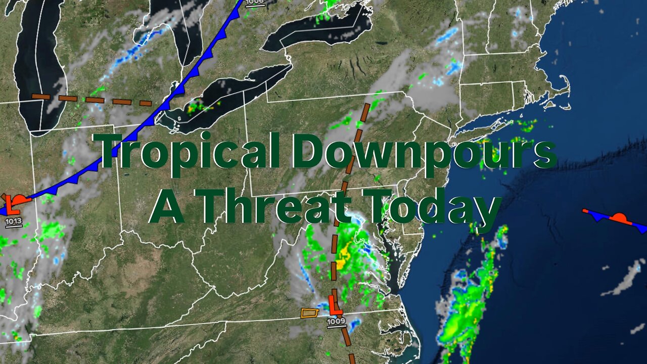 Tropical Downpours A Threat Today