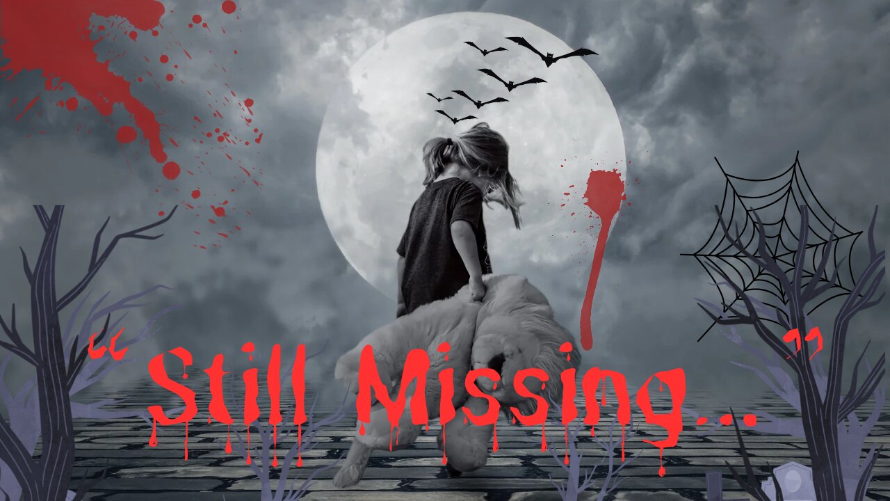Still Missing: The Mysterious Vanishing of Madeleine McCann