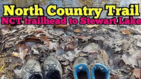 North Country Trail - NCT trailhead to Stewart Lake trailhead