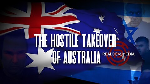 'The Hostile Takeover of Australia' with Dean Ryan