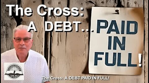 2025_07_06: Kenosha Central Church of Christ - The Cross: A Debt Paid In Full