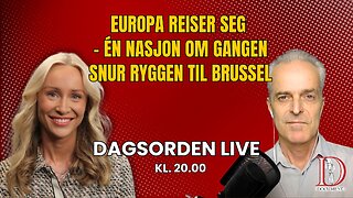 Europa reiser seg – én nasjon om gangen snur ryggen til Brussel | Dagsorden LIVE 3. juni