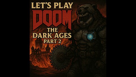 I guess I'll play Doom the Dark Ages (EP2)