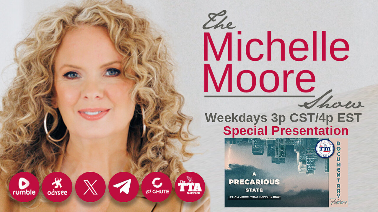 Documentary Feature 'A Precarious State' The Michelle Moore Show (Oct 28, 2025)