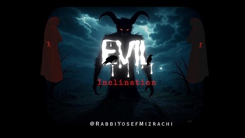 The Evil Inclination