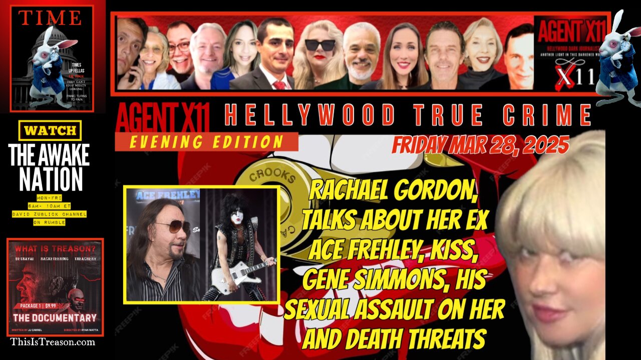 AGENT X11: EP 172: EVENING EDITION TRUE CRIME: RACHAEL GORDON, EX FIANCE' OF ACE FREHLEY FROM KISS
