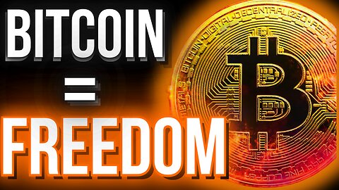 If You Hate Bitcoin, You Hate Freedom