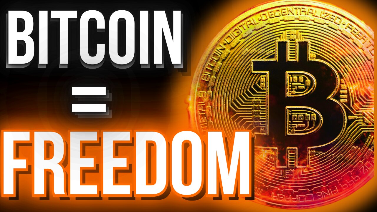 If You Hate Bitcoin, You Hate Freedom
