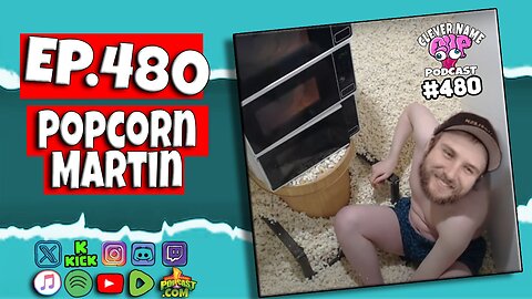 Popcorn Martin - Clever Name Podcast #480