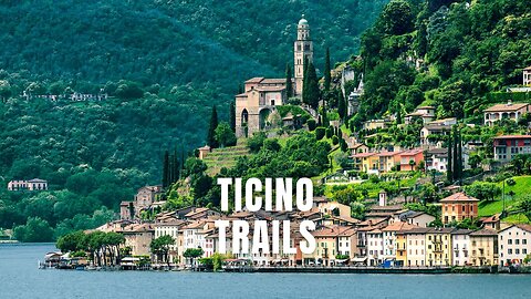 Discover Ticino’s Secret Towns and Sunny Views!