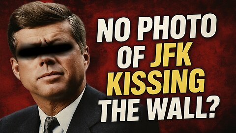 You won't find a single picture of JFK kissing the wall