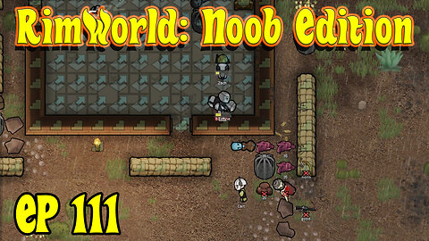 Fluff’s Go-Juice Dependency Remains | RimWorld Noob [EP111]