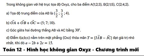 Trong không gian với hệ trục tọa độ Oxyz, cho ba điểm A(1;2;3), B(2;1;5), C(2;4;2)