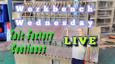 Lite Weathering & Building More Sections- Workbench Wednesday - Talc Factory