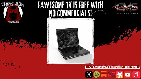 Chris Akin Presents... Fawesome TV! (Free)