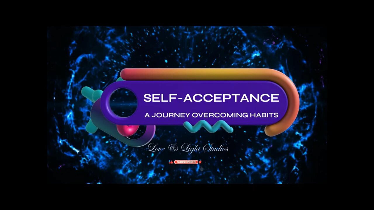 Self Love Spirituality and Overcoming Habits