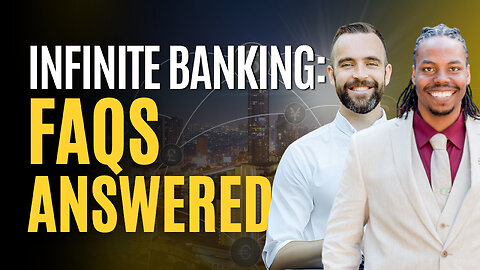 Infinite Banking Explained: Policy Loans, Repayments & Common Mistakes (IBC FAQs)
