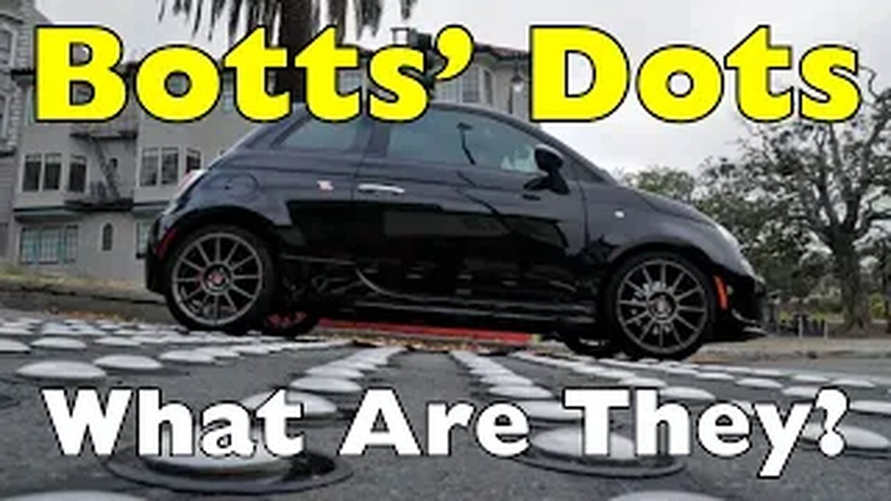 What are Botts' Dots ?