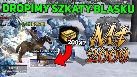 Metin2009 #14 | CZY EVENT SZKAT BLASKU ODDA? (MENTAL VS BOSSY, MIXUJEMY BRANSE, OPENING SZKAT)