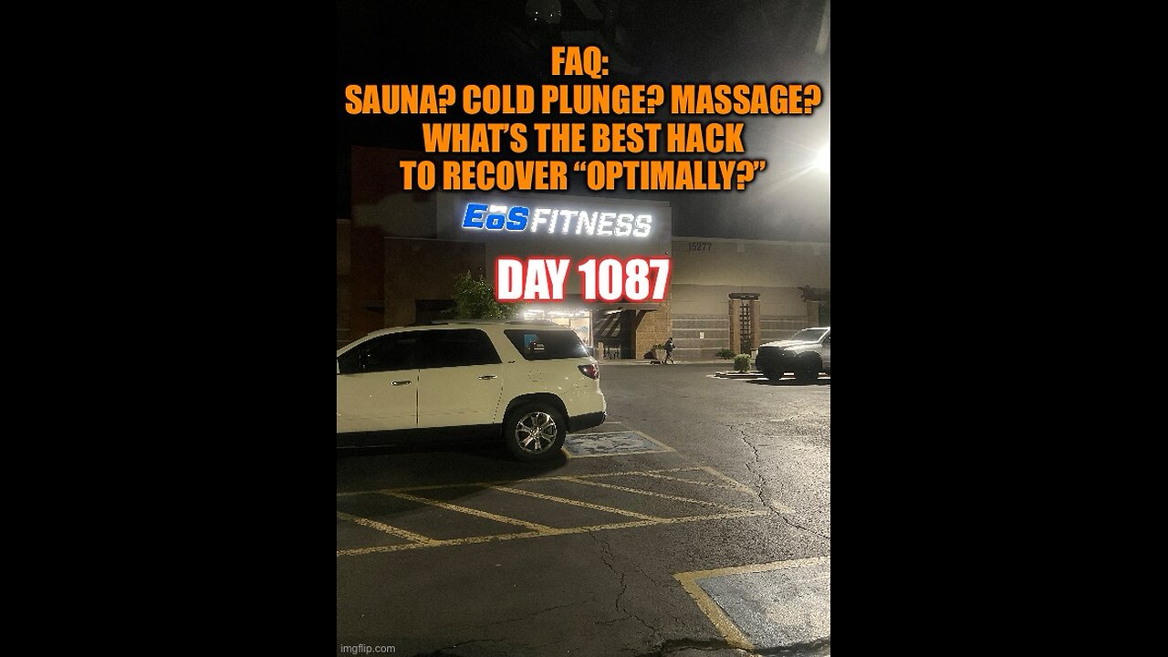 FAQ: What’s the “hack” to, “optimal” recovery? (Day 1087)