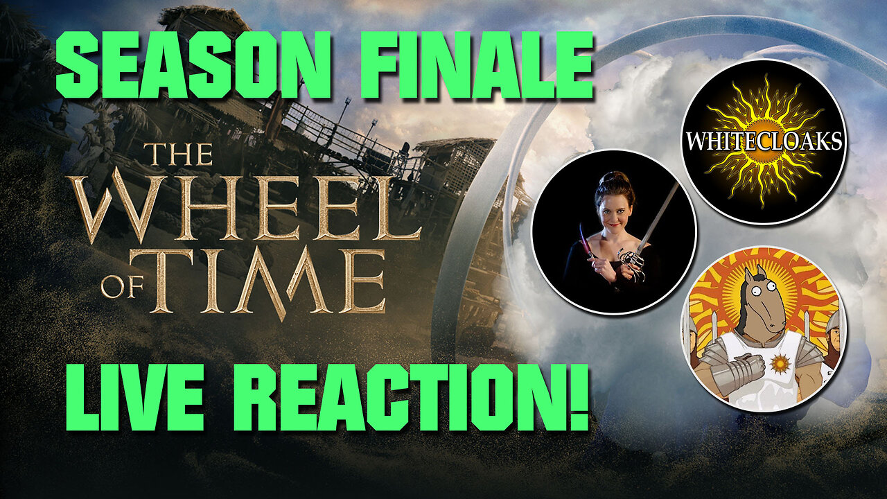 The Wheel of Time Season 3 Finale LIVE REACTION!